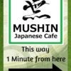 MUSHIN JAPANESE CAFE 2019 その18 看板を設置することにしました